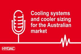 Podcast - Cooling systems and cooler sizing for the Australian Market Podcast - Cooling systems and cooler sizing for the Australian Market