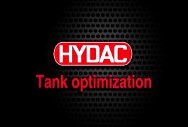 HYDAC Explains Tank Optimisation for Hydraulic Systems HYDAC Explains Tank Optimisation for Hydraulic Systems